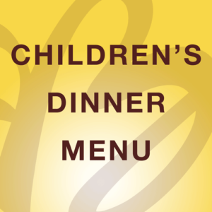 Children's Dinner Menu