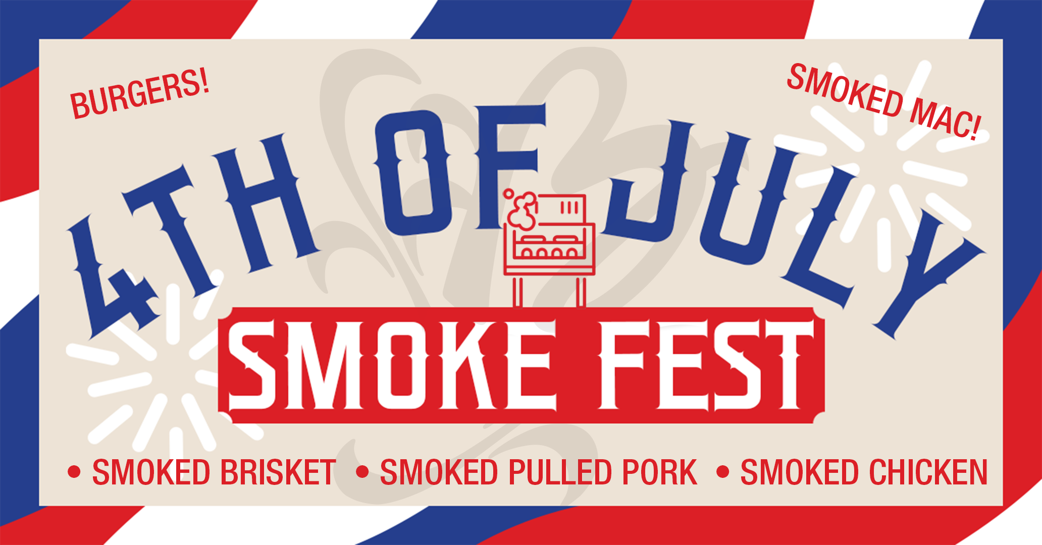 4th of July Smoke Fest